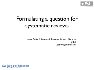 Formulating a question for systematic reviews