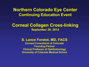 Corneal Crosslinking Part A - Eye Center of Northern Colorado, P.C.