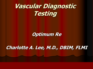 Vascular Diagnostic Testing Part 2 Lower Extremities and Renal