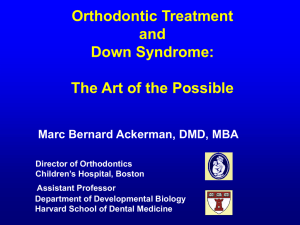 Orthodontic Treatment and Down Syndrome