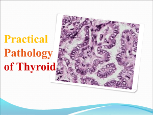 Practical pathology of thyroid