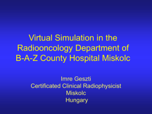 Virtual Simulation in the Radiooncology Department of B-A