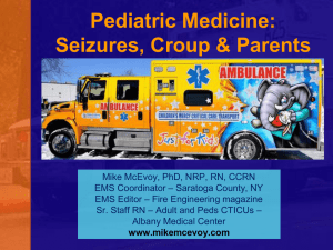 Seizures, Croup & Parents 2013