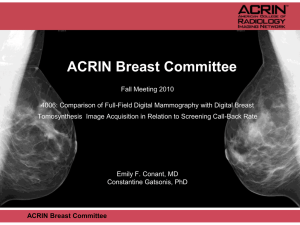 ACRIN PA 4006: Tomosynthesis Trial Update and Discussion