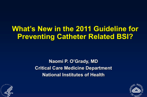 2011 Preventing Catheter Related BSI Guidelines