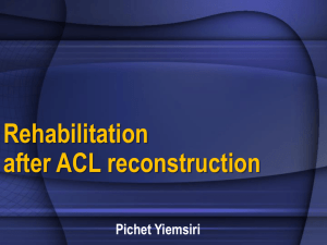 Rehabilitation after ACL reconstruction