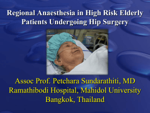 Regional Anaesthesia in High Risk Elderly Patients Undergoing Hip