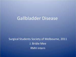Gallbladder Disease - Surgical Students Society of Melbourne