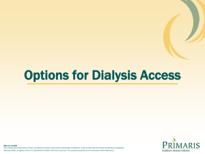 Options for Dialysis Access
