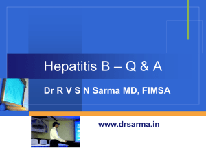 Hepatitis B Question & Answers by Dr. Sarma