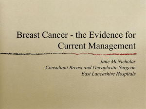 Breast Cancer Evidence for Current Management