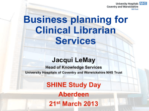 Jacqui LeMay Business planning for clinical librarian services
