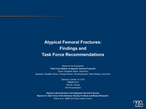 Atypical subtrochanteric and diaphyseal femoral fractures