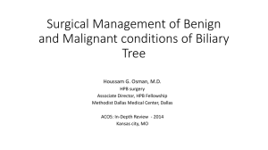 Surgical Management of Benign and Malignant Biliary Diseases
