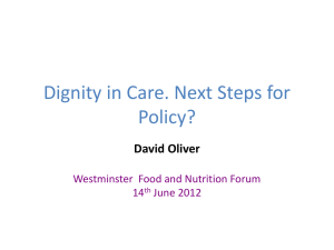 Dignity in Care. Next Steps for Policy?
