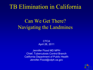 The Current TB Control Landscape in California