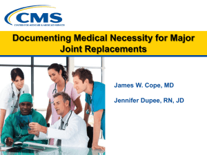 Documenting Medical Necessity for Major Joint Replacement
