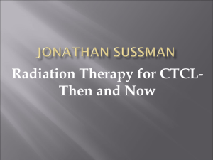 Radiation Therapy for CTCL-Then and Now