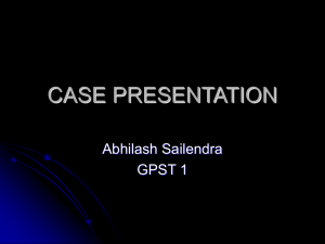 Case Presentation - Abhilash Sailendra