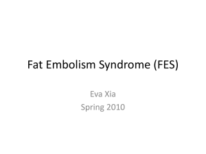 Fat Embolism Syndrome (FES)