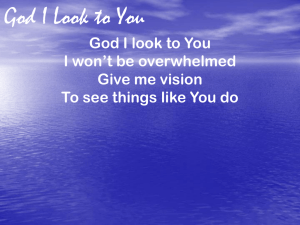 God I Look to You