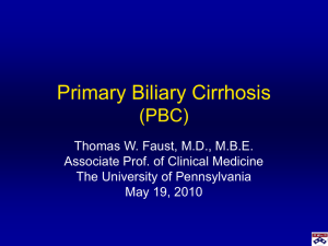 Primary Biliary Cirrhosis (PBC) - University of Pennsylvania School