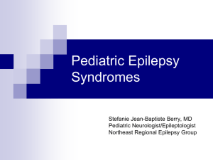 Pediatric epilepsy syndromes 2014 - Stefanie Jean