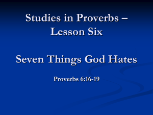 Studies in Proverbs – Lesson Six Seven Things God Hates
