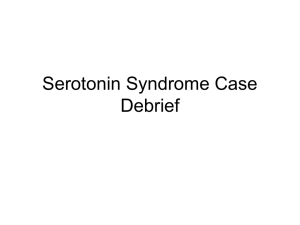 Serotonin Syndrome Case Debrief