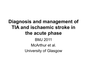 Diagnosis and Management of TIA and Ischaemic Stroke 2011
