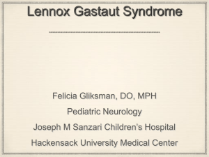 Lennox Gastaut syndrome - Dr. Felicia Gliksman