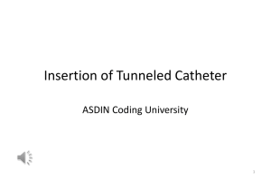 Insertion of Tunneled Catheter