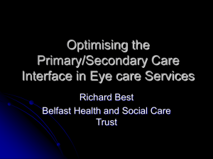 Optimising the Primary/Secondary Care Interface in Eyecare Services