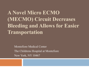 A Novel Micro ECMO (MECMO) Circuit Decreases Bleeding and