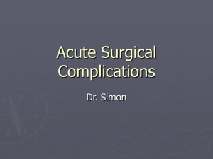 EM Lecture- Acute Surgical Complications