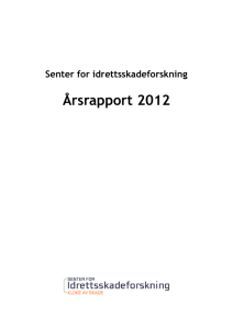 Årsrapport 2012 - Senter for idrettsskadeforskning
