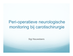 Peri-operatieve neurologische monitoring bij carotischirurgie