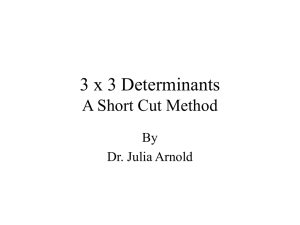 3 x 3 Determinants A Short Cut Method