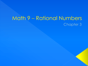 Math 9 * Rational Numbers