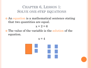 Chapter 6, Lesson 1: Solve one-step equations