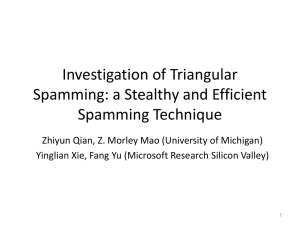 Investigation of Triangular Spamming: a Stealthy and Efficient
