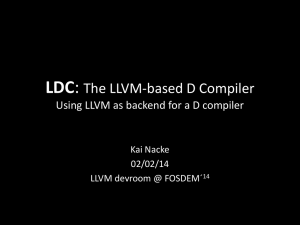 LDC: the LLVM-based D Compiler  (slides) - Index of