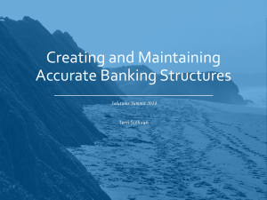 Creating and Maintaining Banking Structures