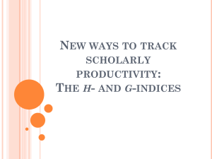 New ways to track scholarly productivity: The g- and h