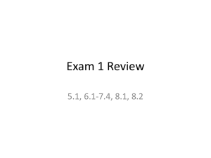 review for Exam #1: 6.1-8.2