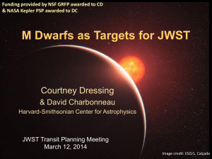 M Stars as JWST targets