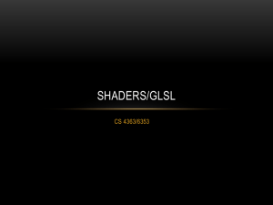 Intro to Shaders & GLSL