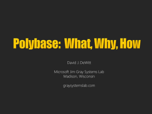 Polybase Project Update - Microsoft Gray Systems Lab