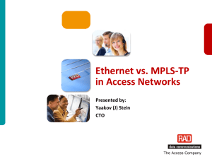 Comparison of Ethernet and MPLS-TP in Access