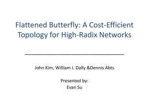 Flattened Butterfly: A Cost-Efficient Topology for High